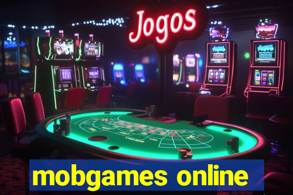 mobgames online